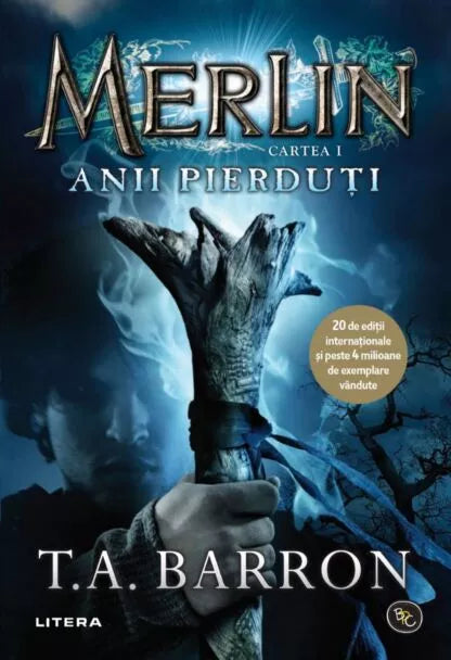 Merlin. Anii pierduți. Cartea întâi