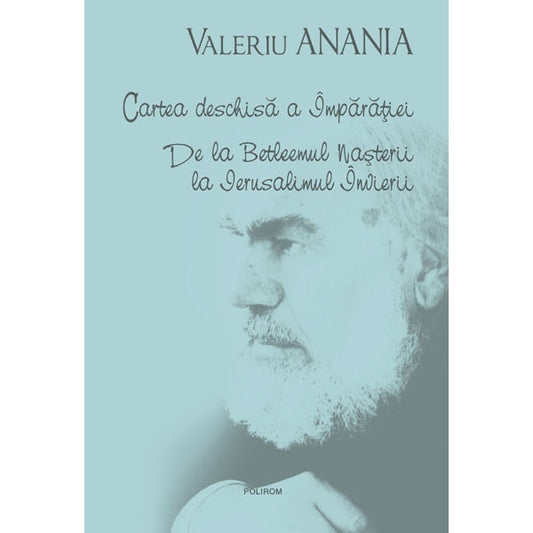 Cartea deschisă a Împărăției. De la Betleemul Nașterii la Ierusalimul Învierii