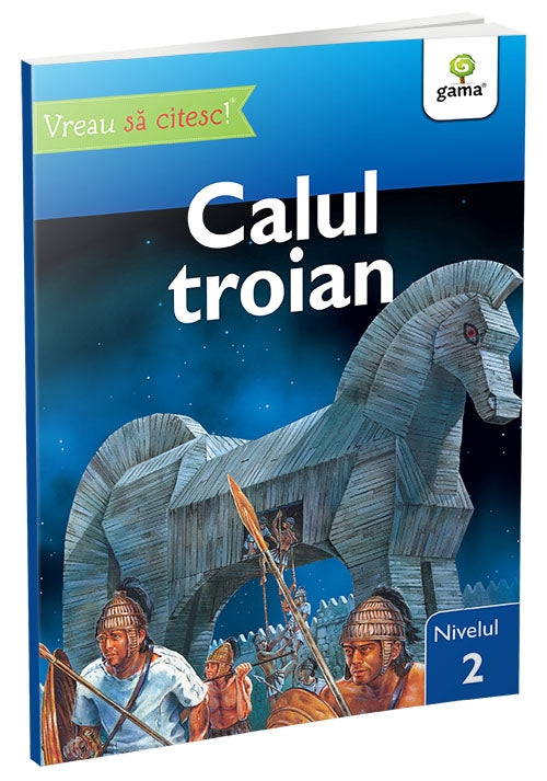 Calul Troian - Vreau sa citesc! Nivelul 2