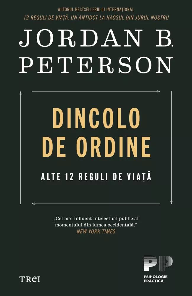 Dincolo de ordine. Alte 12 reguli de viata