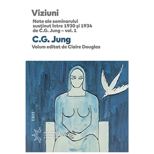 Viziuni. Note ale seminarului susținut între 1930 și 1934. Vol.1