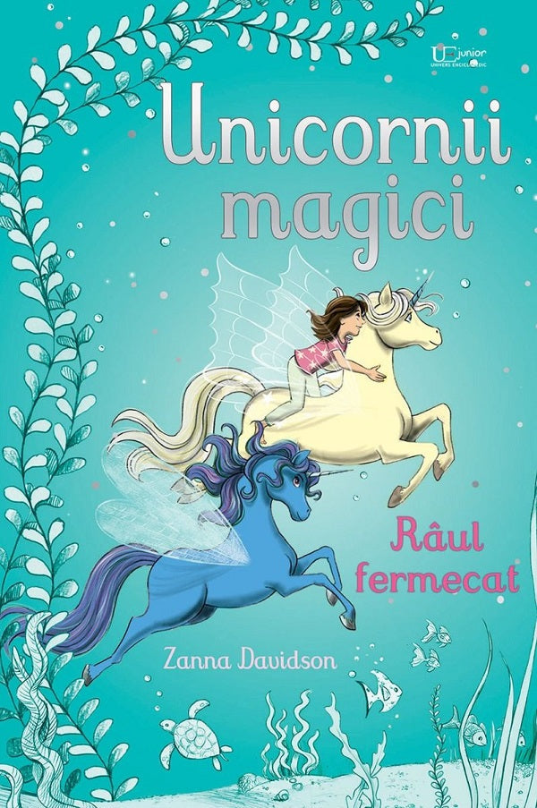 Unicornii magici. Pădurea fermecată + Unicornii magici. Raul fermecat (Usborne)
