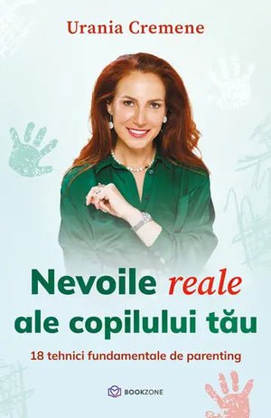 Nevoile reale ale copilului tău