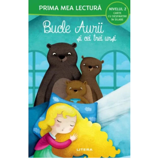 Prima mea lectura - Bucle aurii si cei trei ursi