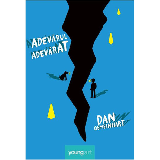 Adevarul Adevarat - Dan Gemeinhart