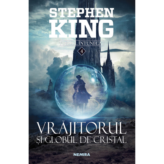 Vrajitorul si globul de cristal - Stephen King (Seria Turnul intunecat, partea a IV-a)