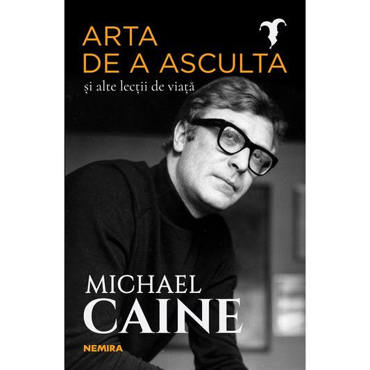 Arta de a asculta si alte lectii de viata, Michael Caine