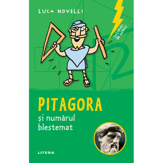 Sclipiri de geniu. Pitagora și numărul blestemat