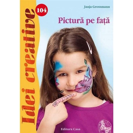 104. Pictură pe faţă