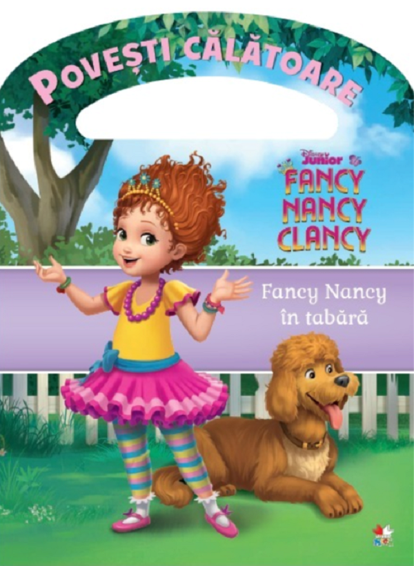 Disney. Fancy Nancy în tabără