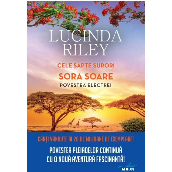 Cele sapte surori. Sora Soare. Povestea Electrei, Lucinda Riley