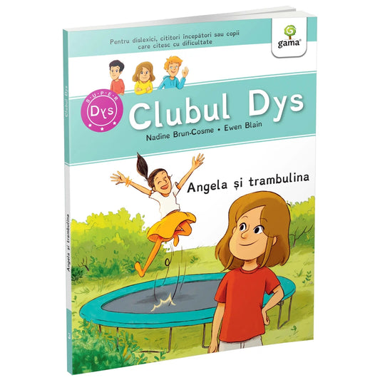 Angela si trambulina - Clubul dislexicilor