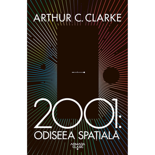 2001: Odiseea spatiala (ed. 2019), Arthur C. Clarke