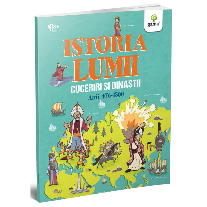 Cuceriri si dinastii - Istoria lumii