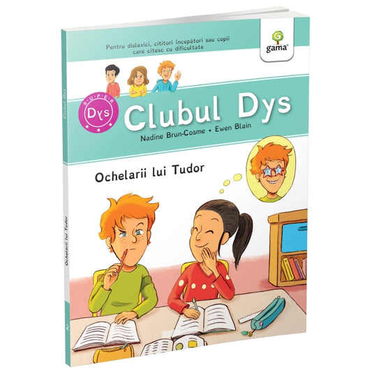 Ochelarii lui Tudor - Clubul dislexicilor