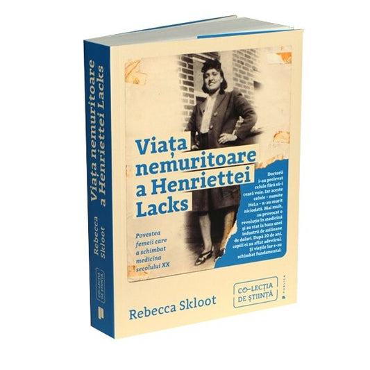 Viata nemuritoare a Henriettei Lacks, Rebecca Skloot