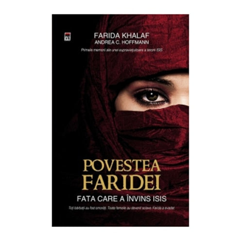 Povestea Faridei. Fata care a invins ISIS - Farida Khalaf, Andrea C. Hoffmann