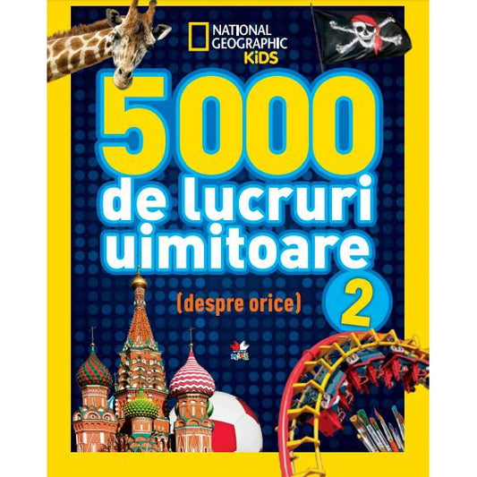 5000 De Lucruri Uimitoare. Vol. 2