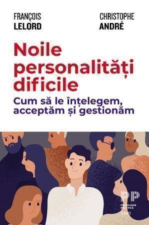 Noile personalitati dificile