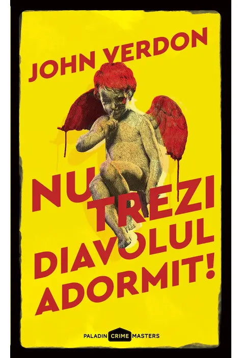 NU TREZI DIAVOLUL ADORMIT! (John Verdon)