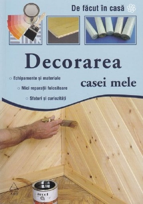 Decorarea casei mele