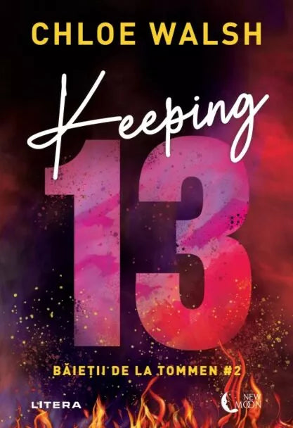 KEEPING 13. Baietii de la Tommen. Chloe Walsh
