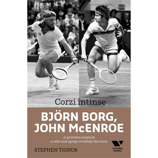 Corzi întinse. Bjorn Borg, John Mcenroe