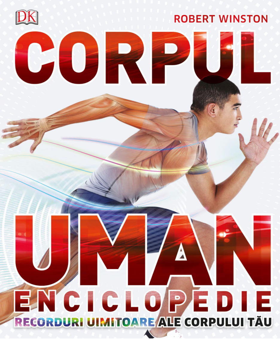 Corpul uman. Enciclopedie