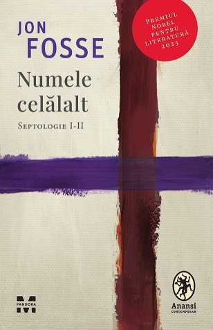 Numele celălalt. Septologie I-II