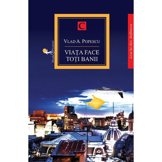 Viața face toți banii