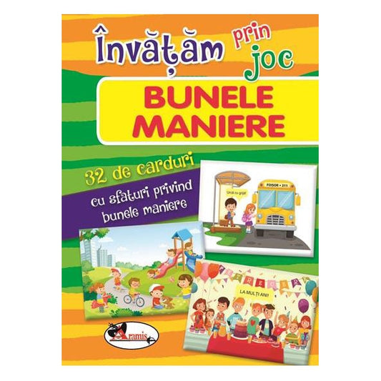 Învățăm prin joc - Bunele maniere - 32 de carduri