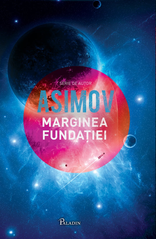 Fundația - Volumul 4 - Marginea fundației