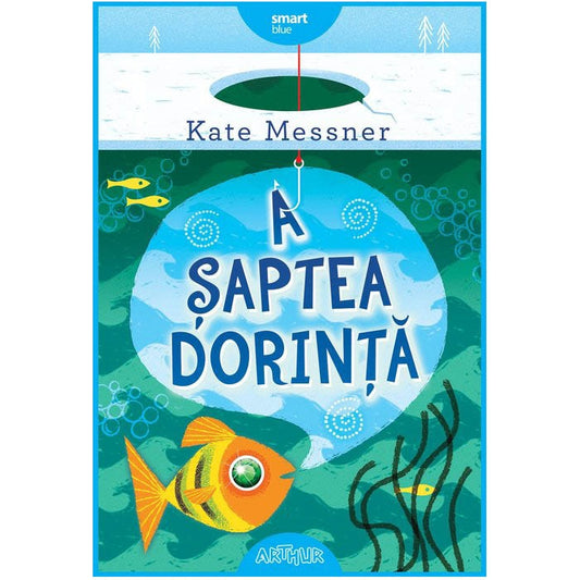 A saptea dorinta [cartonat], Kate Messner
