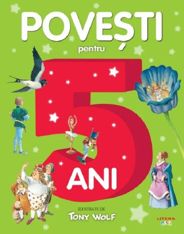 Povesti pentru copii de 5 ani ilustrate de Tony Wolf