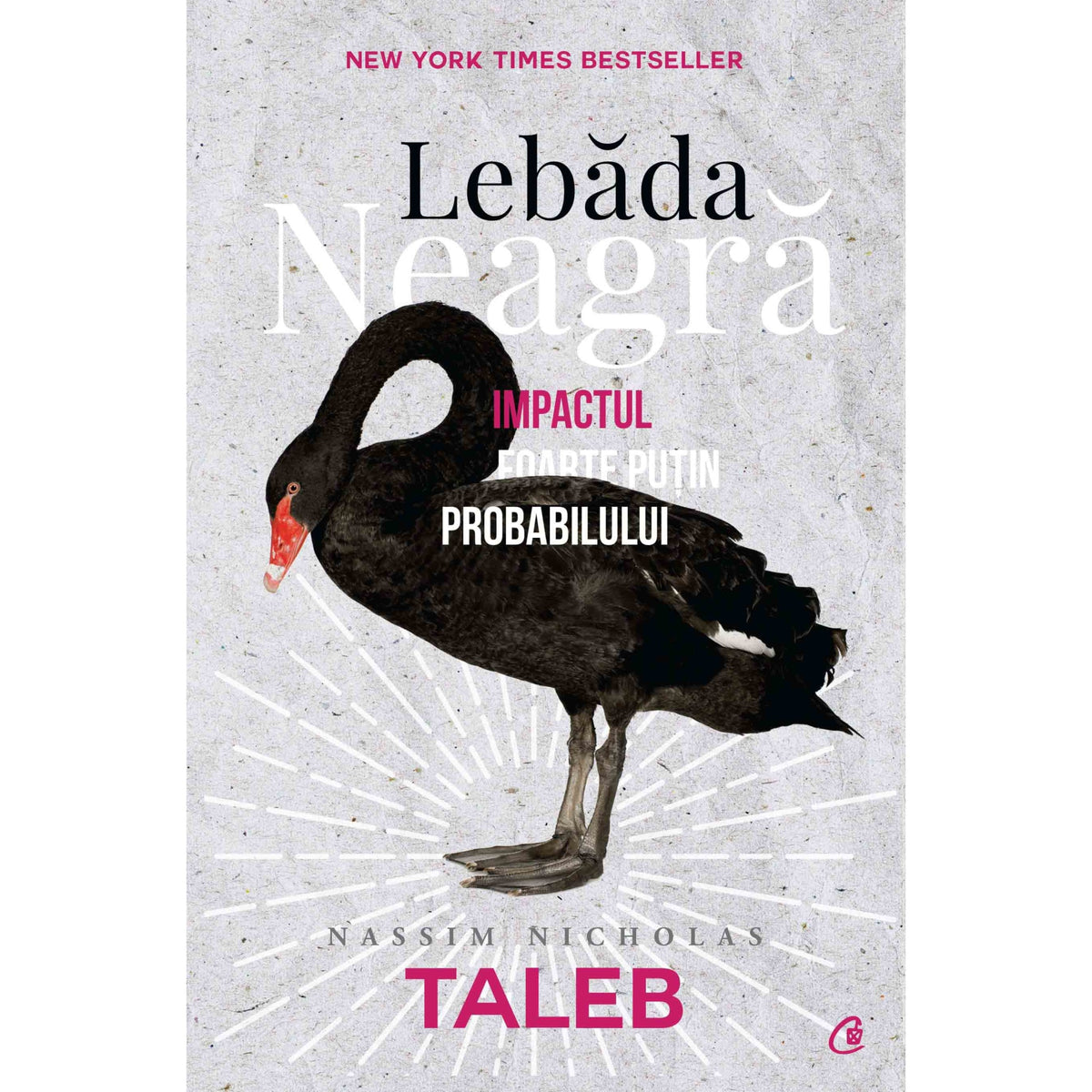 Lebăda neagră. Ed. a III - a, revizuită