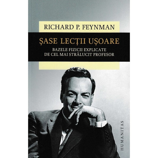 Sase Lectii Usoare - Richard P. Feynman