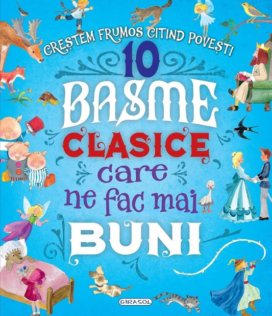 10 Basme clasice care ne fac mai buni
