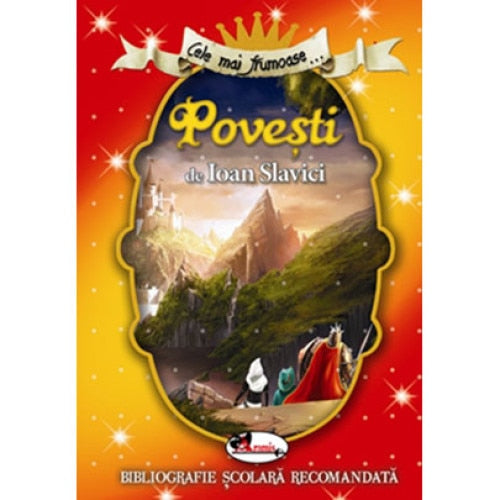 Cele mai frumoase povești de Ioan Slavici