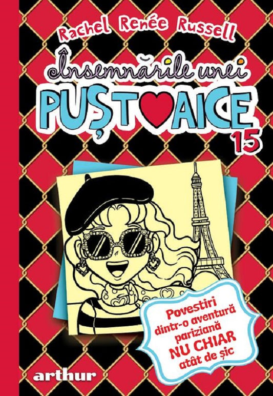 Insemnarile unei pustoaice 15 - Povestiri dintr-o aventura pariziana nu chiar atat de sic