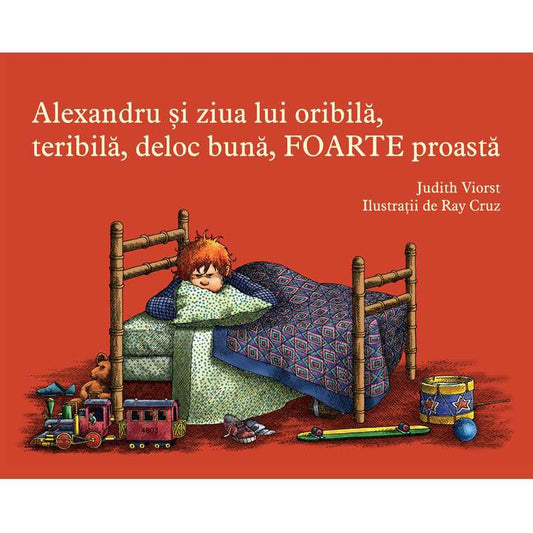 Alexandru şi ziua lui oribilă, teribilă, deloc bună, foarte proastă