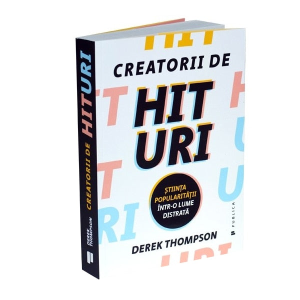 Creatorii de hituri - Derek Thompson