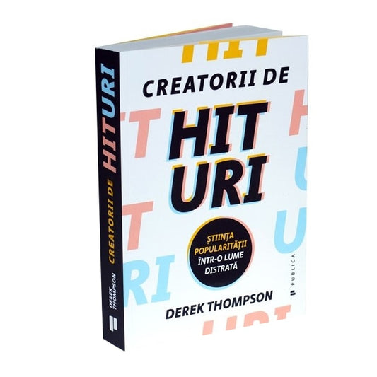 Creatorii de hituri - Derek Thompson