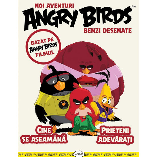 Noi aventuri. Angry Birds - Benzi desenate