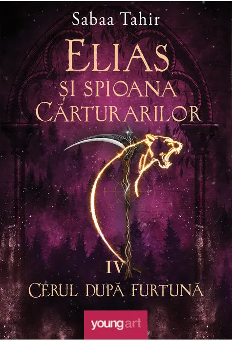 ELIAS SI SPIOANA CARTURARILOR 4. Cerul dupa furtuna (Sabaa Tahir)