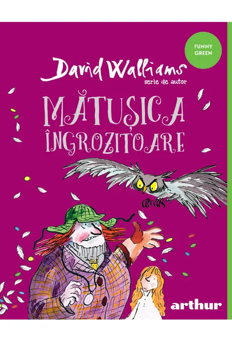 Matusica Ingrozitoare (Serie de Autor David Walliams)