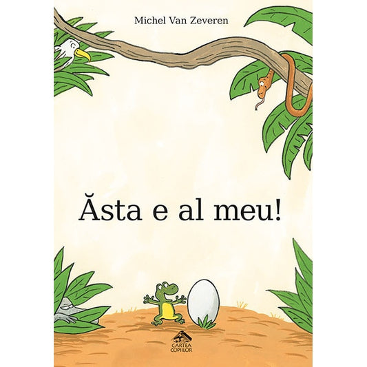 Asta e al meu! - Michel Van Zeveren