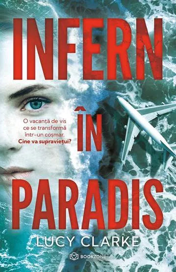 Infern in paradis - Lucy Clarke
