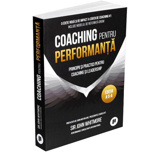 Coaching pentru performanta 2019 , Sir John Whitmore