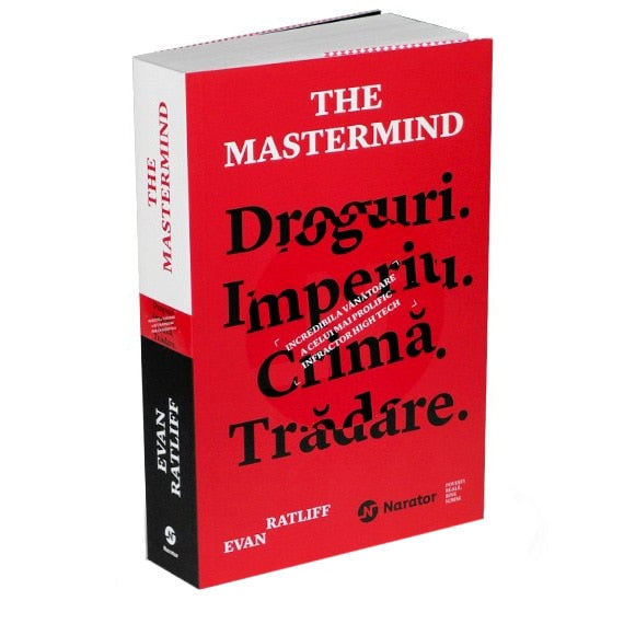 The Mastermind. Droguri. Imperiu. Crima. Tradare, Evan Ratliff