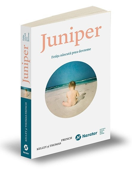 Juniper. Fetița născută prea devreme